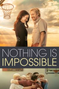 Nothing Is Impossible ไม่มีอะไรที่เป็นไปไม่ได้