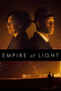 Empire of Light โรงหนัง ความหวัง ชีวิต